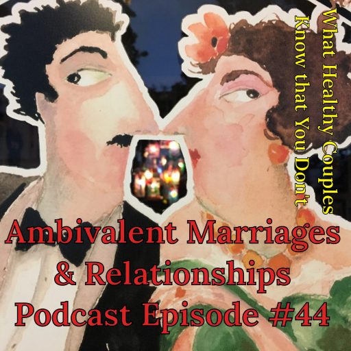 ambivalent, ambivalence, partnership, married, partners, relationships, marriage, relationship